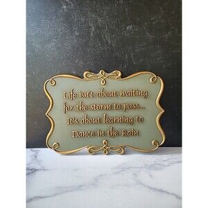 Inspirational Wall Plaque Life Isn't About Waiting For The Storm To Pass...